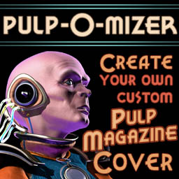 PULP-O-MIZER: the custom pulp magazine cover generator