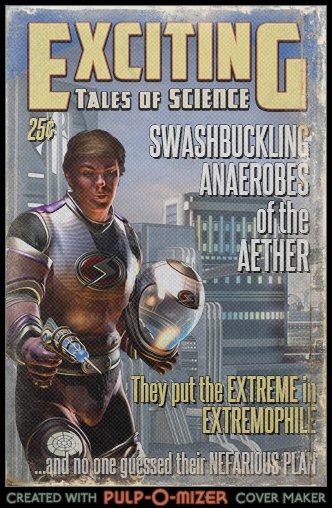 Enlarge: Swashbuckling Anaerobes of the Aether