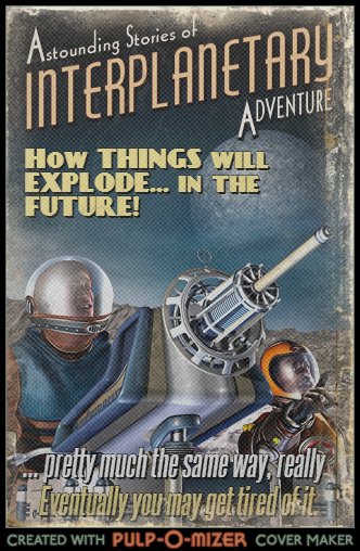Enlarge: How Things Will Explode... in the Future!